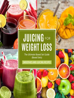 cover image of Juicing For Weight Loss